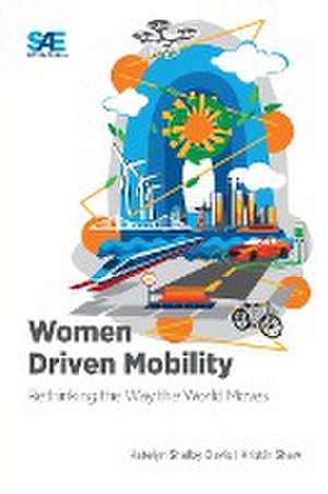 Women Driven Mobility de Katelyn Davis