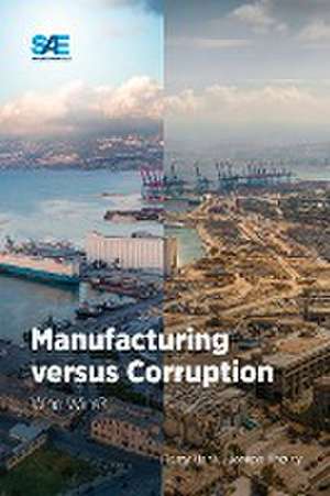 Manufacturing versus Corruption de Ramy Harik