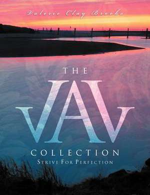 The Val Collection de Valerie Clay Brooks