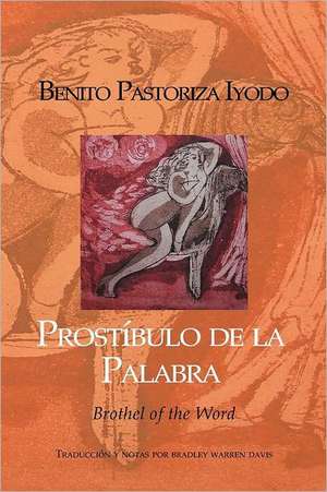 Prost Bulo de La Palabra de Benito Pastoriza Iyodo