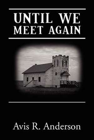 Until We Meet Again de A. R. Anderson