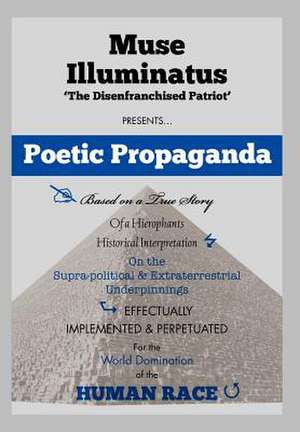 Illuminatus, M: Poetic Propaganda