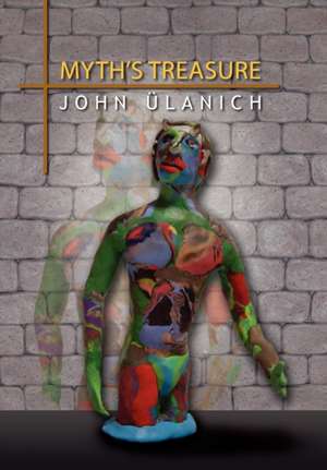 Myth's Treasure de John Ulanich