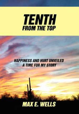 Tenth from the Top de Max E. Wells