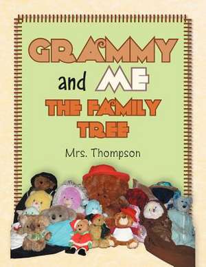 Grammy and Me de Mrs Thompson