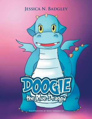 Doogie the Blue Dragon de Jessica N. Badgley