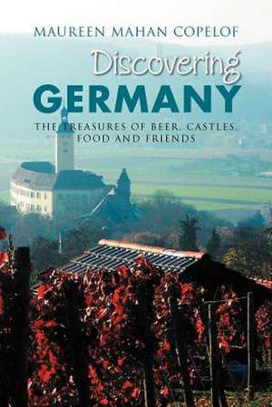 Discovering Germany de Maureen Mahan Copelof