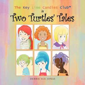 The Key Lime Candies Clubt in Two Turtles' Tales de Debbie Sue Jonas