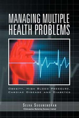 Managing Multiple Health Problems de Selva Sugunendran