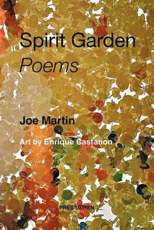 Spirit Garden de Joe Martin