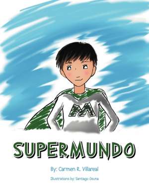 SuperMundo de Carmen R. Villareal
