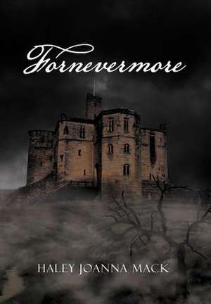 Mack, H: Fornevermore