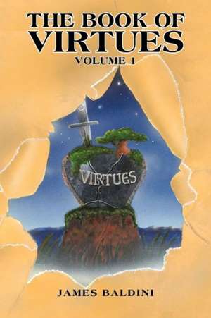 The Book of Virtues de James Baldini