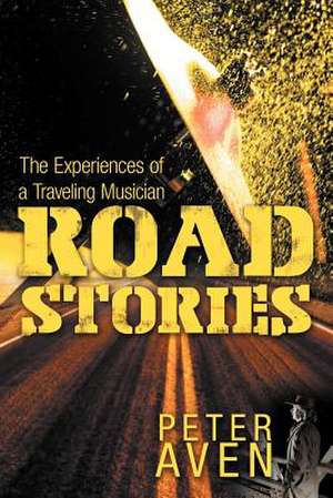 Road Stories de Peter Aven