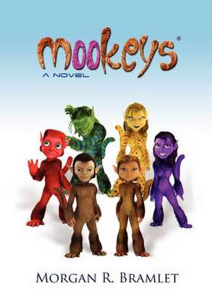 Mookeys de Morgan R. Bramlet