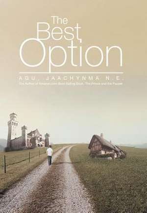 Agu, J: Best Option