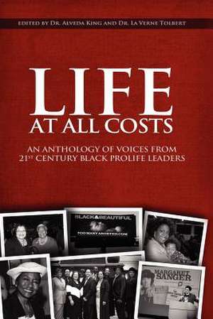 Life at All Costs de Alveda King