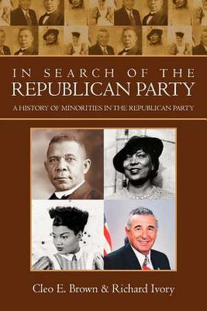 In Search of the Republican Party de Cleo E. Brown