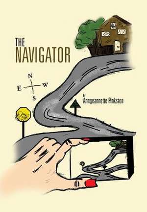 The Navigator de Anngeannette Pinkston