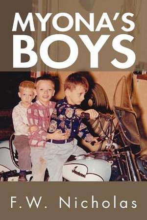 Myona's Boys de F. W. Nicholas