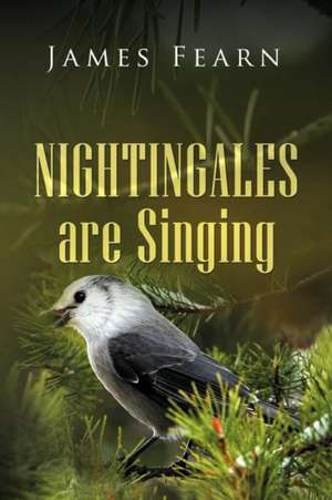 Nightingales Are Singing de James Fearn