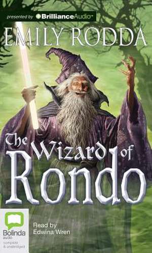 The Wizard of Rondo de Emily Rodda