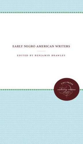 Early Negro American Writers de Benjamin Griffith Brawley