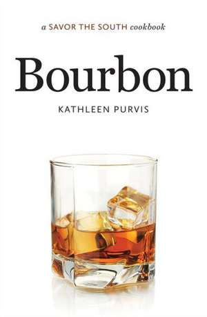 Bourbon de Kathleen Purvis