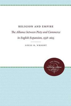 Religion and Empire de Louis B. Wright