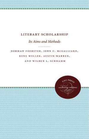 Literary Scholarship de Norman Foerster