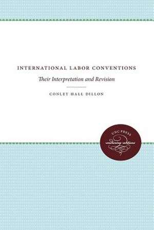 International Labor Conventions de Dillon, Conley Hall