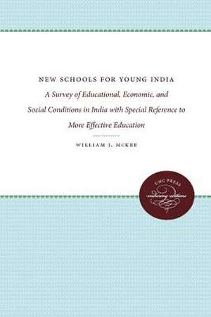 New Schools for Young India de William J. McKee