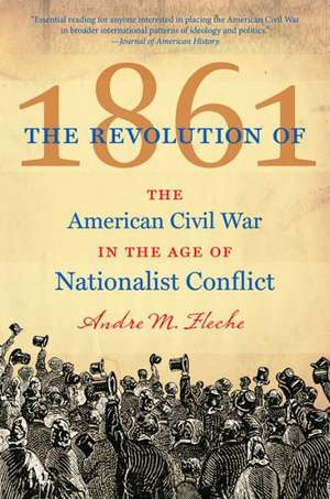 The Revolution of 1861 de Andrew M. Fleche