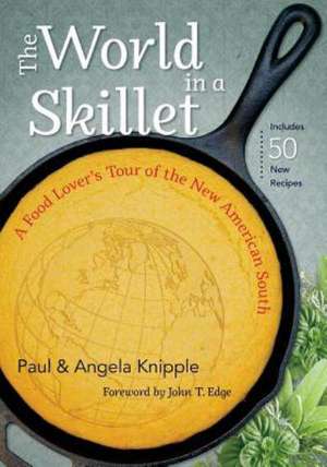 The World in a Skillet de Paul Knipple