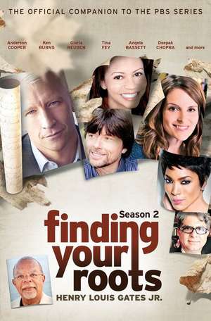 Finding Your Roots, Season 2: The Official Companion to the PBS Series de Jr. Gates, Henry Louis