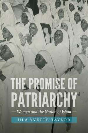 The Promise of Patriarchy de Ula Yvette Taylor