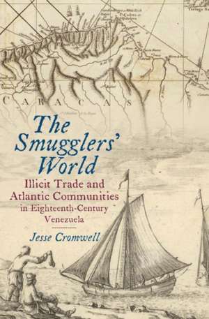 The Smugglers' World de Jesse Cromwell