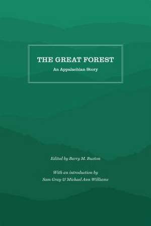 The Great Forest de Barry M. Buxton