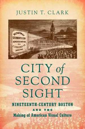 City of Second Sight de Justin T. Clark