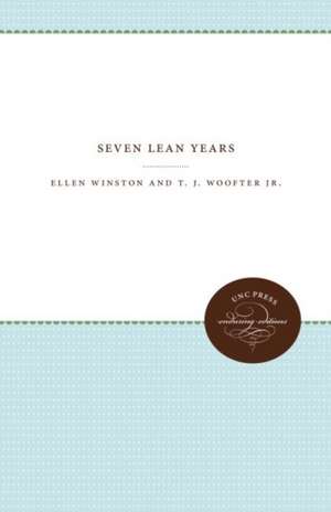 Seven Lean Years de T. J. Woofter Jr.