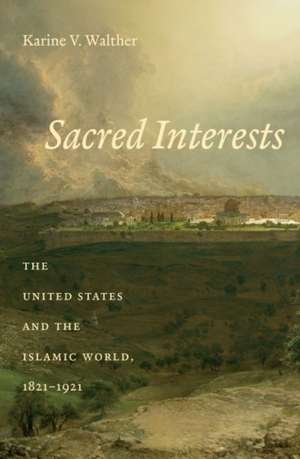 Sacred Interests de Karine V. Walther