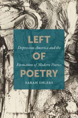 Left of Poetry de Sarah Ehlers