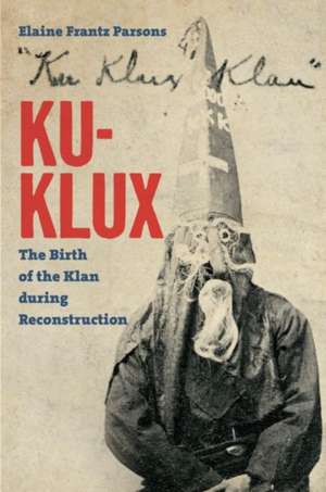 Ku-Klux de Elaine Frantz Parsons