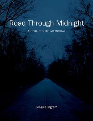 Road Through Midnight de Jessica Ingram