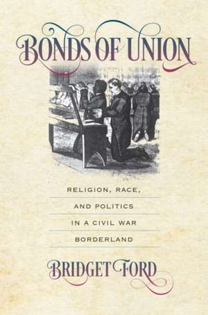 Bonds of Union de Bridget Ford