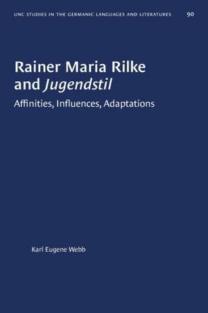 Rainer Maria Rilke and Jugendstil de Karl Eugene Webb