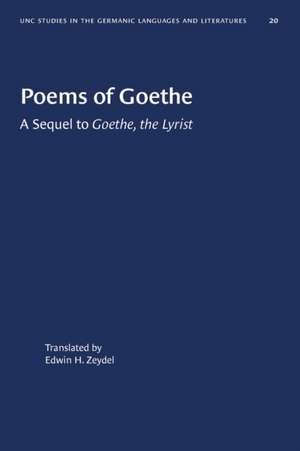 Poems of Goethe de Edwin H Zeydel