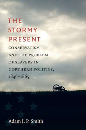 The Stormy Present de Adam I. P. Smith