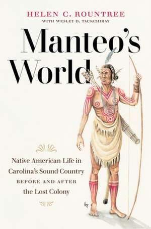 Manteo's World de Helen C. Rountree