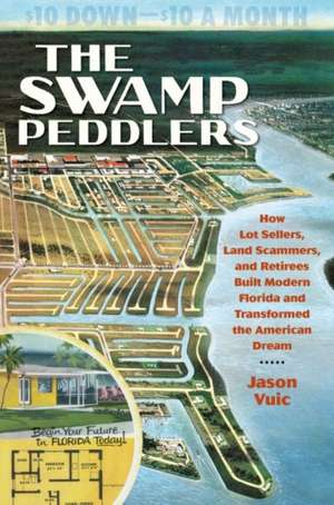 The Swamp Peddlers de Jason Vuic